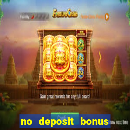 no deposit bonus codes casino