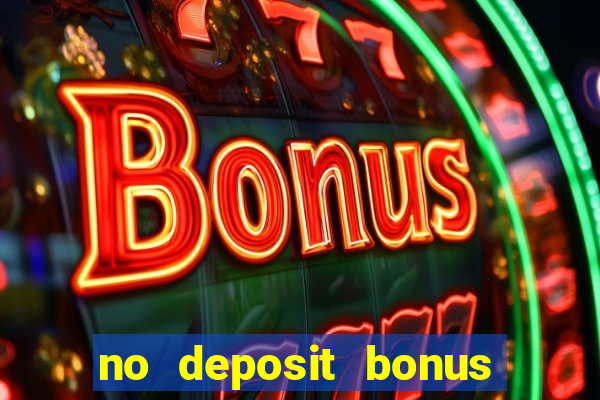 no deposit bonus codes casino