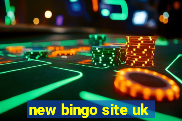 new bingo site uk