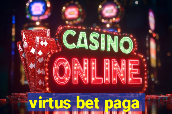 virtus bet paga