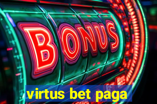 virtus bet paga