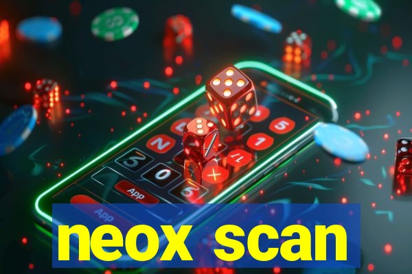 neox scan