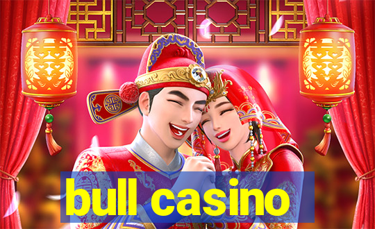 bull casino