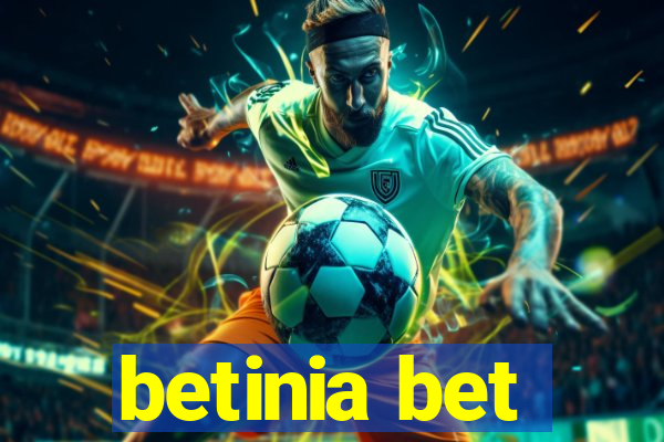 betinia bet