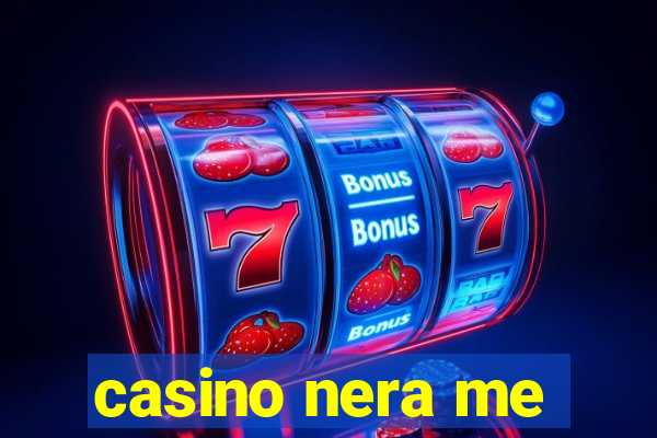 casino nera me