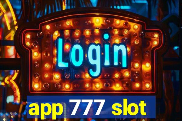 app 777 slot