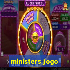 ministers jogo