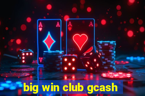 big win club gcash