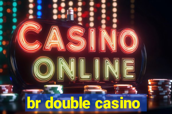 br double casino