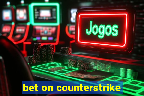 bet on counterstrike