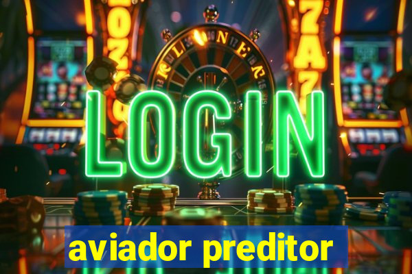 aviador preditor