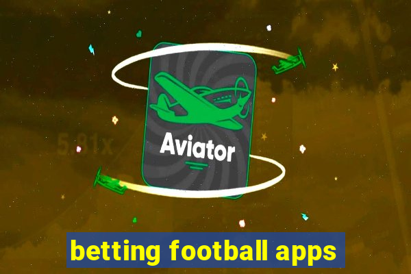 betting football apps