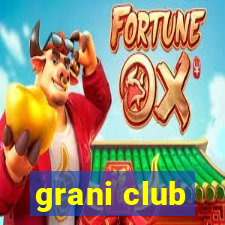 grani club