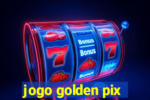 jogo golden pix