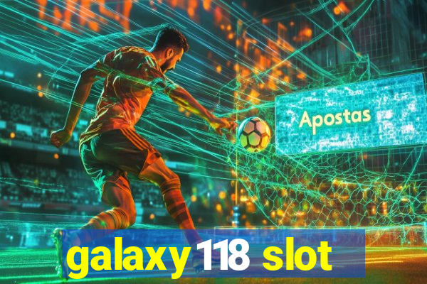 galaxy118 slot