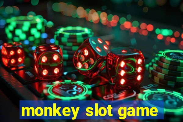 monkey slot game