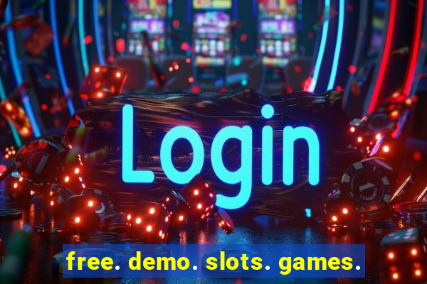 free. demo. slots. games.