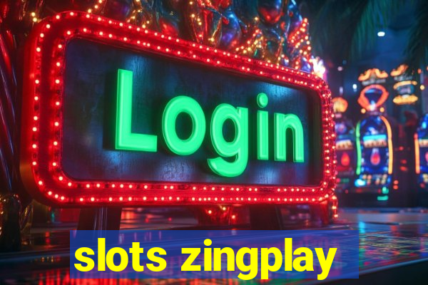 slots zingplay