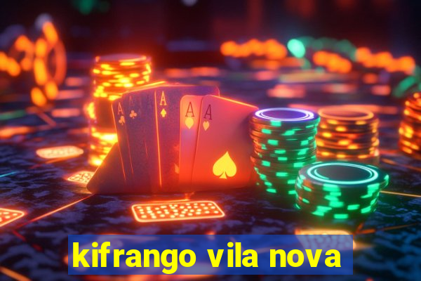 kifrango vila nova