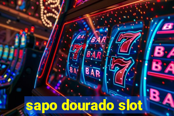 sapo dourado slot