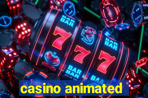 casino animated