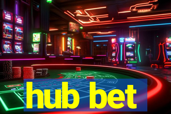 hub bet