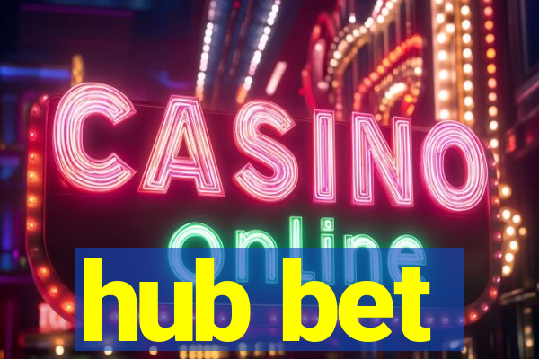 hub bet