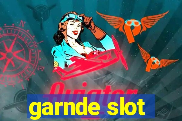 garnde slot