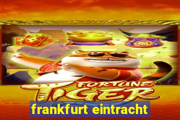 frankfurt eintracht