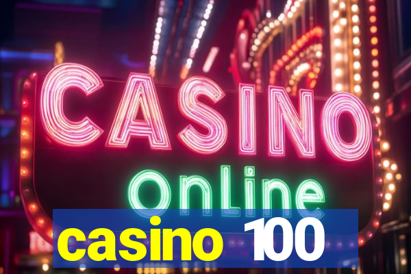 casino 100