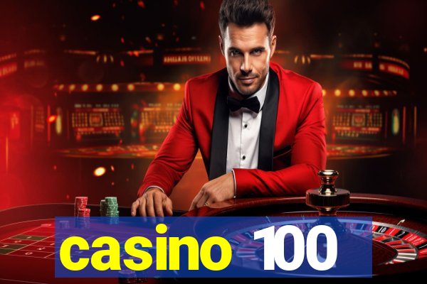 casino 100