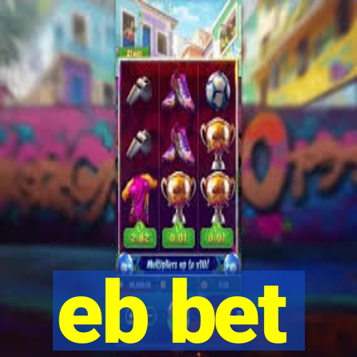 eb bet