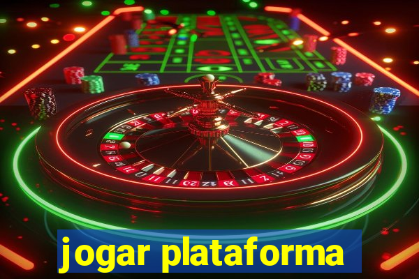 jogar plataforma