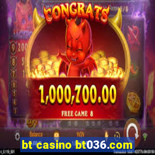 bt casino bt036.com