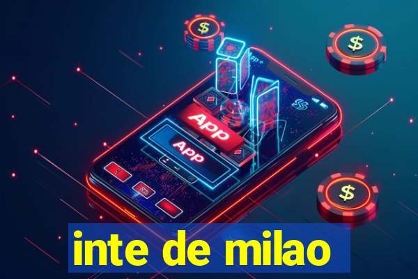 inte de milao