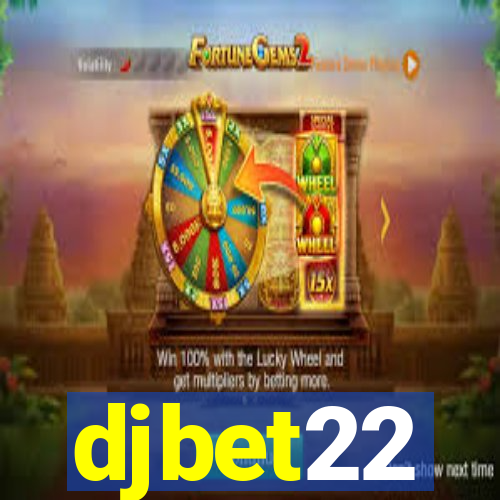 djbet22