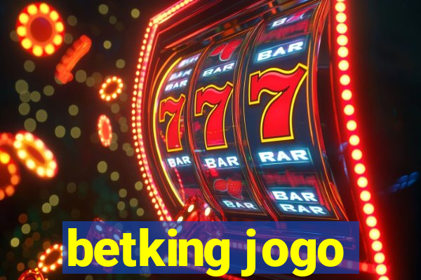 betking jogo