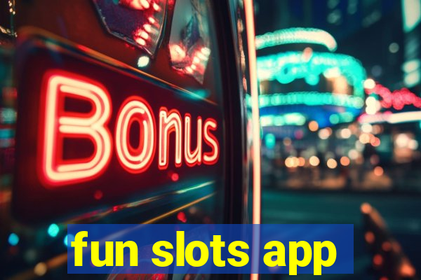 fun slots app