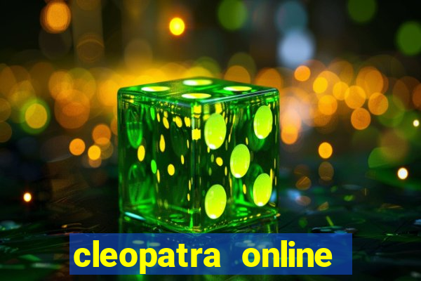 cleopatra online free slots