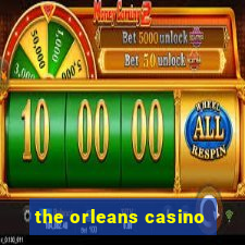 the orleans casino