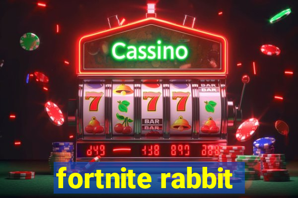 fortnite rabbit