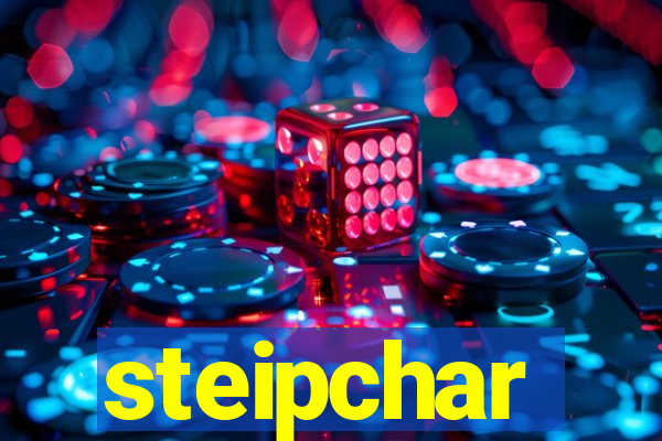 steipchar