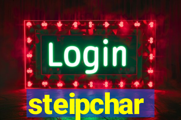 steipchar