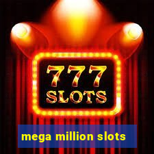 mega million slots