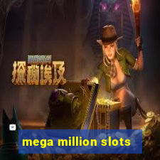 mega million slots