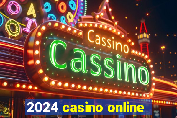 2024 casino online