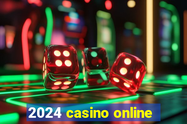 2024 casino online