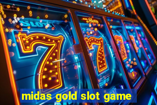 midas gold slot game