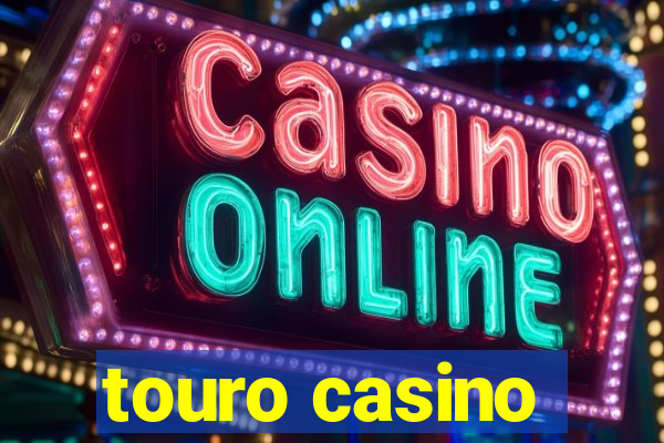 touro casino