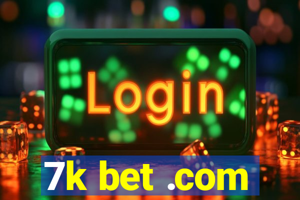 7k bet .com